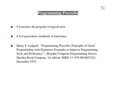 slide 1 gaius Programming Proverbs  5 Construct the program in logical units