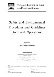 VICTORIAN INSTITUTE OF EARTH AND PLANETARY SCIENCES Safety and Environmental Procedures and Guidelines for Field Operations