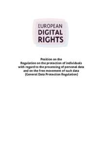 Position on the Regulation on the protection of individuals with regard to the processing of personal data and on the free movement of such data (General Data Protection Regulation)