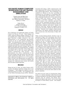 ADVANCED HUMAN-COMPUTER INTERFACES FOR AIR TRAFFIC MANAGEMENT AND SIMULATION  Dependent Surveillance (ADS) communications, and