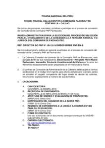 POLICIA NACIONAL DEL PERU REGION POLICIAL CALLAO/DIVTER-3-COMISARÍA PACHACUTEC, VENTANILLA – CALLAO. Se invita a las personas, naturales y jurídicas a participar en el proceso de concesión del Comedor de la Comisari