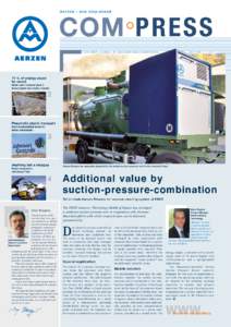 Aerzen – one step ahead  COM PRESS CUSTOMER JOURNAL OF AERZENER MASCHINENFABRIK.  EDITION 3 | 2011