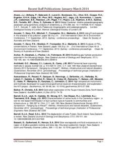 Recent Staff Publications: January-March 2014 Alvaro, J.J.; Ahlberg, P.; Babcockl, E.; Loren E.; Bordonaro, O.L.; Choi, D.K.; Cooper, R.A.; Ergaliev, G.K.H.; Gapp, I.W.; Pour, M.G.; Hughes, N.C.; Jago, J.B.; Korovnikov, 