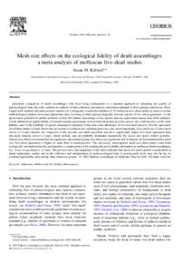 Geobios[removed]Mémoire spécial n° 24 www.elsevier.com/locate/geobios Mesh-size effects on the ecological fidelity of death assemblages: a meta-analysis of molluscan live–dead studies Susan M. Kidwell *