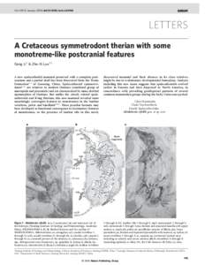 Vol 439|12 January 2006|doi:[removed]nature04168  LETTERS A Cretaceous symmetrodont therian with some monotreme-like postcranial features Gang Li1 & Zhe-Xi Luo2,3