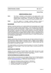 CAIRNS REGIONAL COUNCIL  NO.1:01:19 General Policy ASBESTOS DISPOSAL POLICY