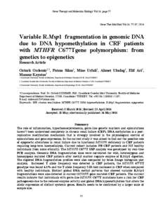 Gene Therapy and Molecular Biology Vol 16, page 77  Gene Ther Mol Biol Vol 16, 77-87, 2014 Variable R.Msp1 fragmentation in genomic DNA due to DNA hypomethylation in CRF patients