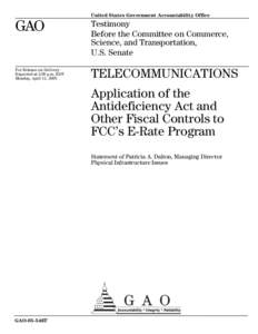 GAO-05-546T Telecommunications: Application of the Antideficiency Act and Other Fiscal Controls to FCC's E-Rate Program