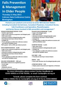 Falls Prevention & Management in Older People Thursday 21 May 2015 Colmore Gate Conference Centre