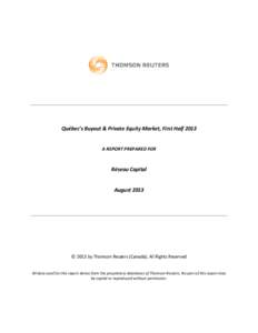 Québec’s Buyout & Private Equity Market, First Half[removed]A REPORT PREPARED FOR Réseau Capital