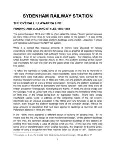 SYDENHAM RAILWAY STATION THE OVERALL ILLAWARRA LINE FUNDING AND BUILDING STYLES[removed]The period between 1878 and 1889 is often called the railway “boom” period because so many miles of new lines in rural areas w