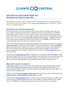 Sea level rise and coastal flood risk: Summary for King County, WA This document is meant as a one­stop summary and brief guide that integrates key findings, methods,  interpretation and links from C