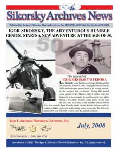IGOR SIKORSKY, THE ADVENTUROUS HUMBLE GENIUS, STARTS A NEW ADVENTURE AT THE AGE OF 50. The legend of  IGOR SIKORSKY’S FEDORA