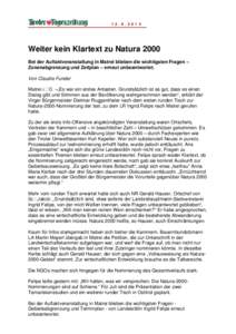 [removed]  Weiter kein Klartext zu Natura 2000 Bei der Auftaktveranstaltung in Matrei blieben die wichtigsten Fragen – Zonenabgrenzung und Zeitplan – erneut unbeantwortet. Von Claudia Funder