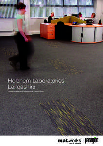 Holchem Laboratories Lancashire 1500m2 of Strobe and Strobe Fusion Grey Walmersley Carpets chose to use Paragon as our supplier for the work we carried out at Holchem Laboratories for