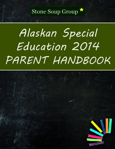 Alaskan Special Education 2014 PARENT HANDBOOK  SPECIAL EDUCATION SERVICES