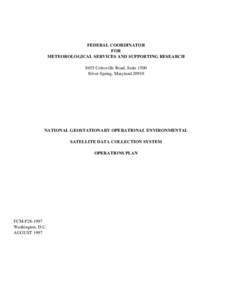 FEDERAL COORDINATOR FOR METEOROLOGICAL SERVICES AND SUPPORTING RESEARCH 8455 Colesville Road, Suite 1500 Silver Spring, Maryland 20910