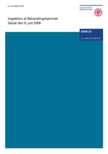 8. novemberInspektion af Behandlingshjemmet Sølyst den 9. juni 2009 ENDELIG J.nrATG