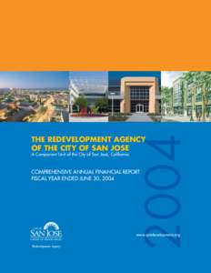 2004  THE REDEVELOPMENT AGENCY OF THE CITY OF SAN JOSE A Component Unit of the City of San José, California