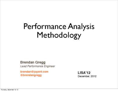 Performance Analysis Methodology Brendan Gregg Lead Performance Engineer 