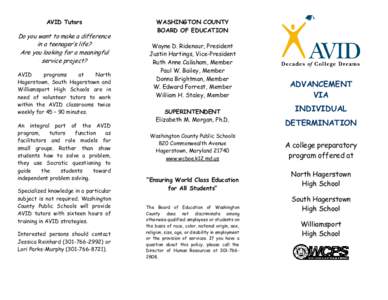 AVID Tutors  Do you want to make a difference in a teenager’s life? Are you looking for a meaningful service project?