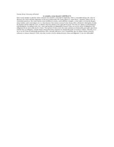 Terence Irwin, University of Oxford Is Aristotle a virtue theorist? (ABSTRACT) Some recent attempts to take the virtues seriously have looked to Aristotle for inspiration. This is a reasonable thing to do, since he discu