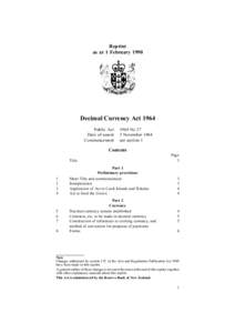 Reprint as at 1 February 1990 Decimal Currency Act 1964 Public Act Date of assent