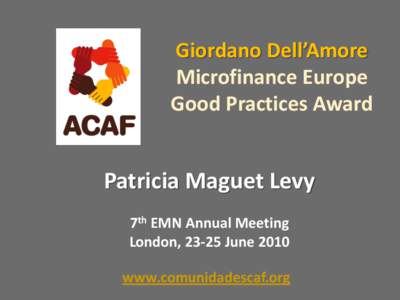 Giordano Dell’Amore Microfinance Europe Good Practices Award Patricia Maguet Levy 7th EMN Annual Meeting