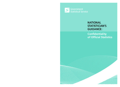 National Statistician’s Guidance: Confidentiality of Official Statistics