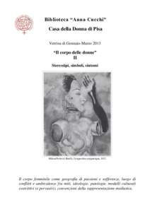 Biblioteca “Anna Cucchi” Casa della Donna di Pisa Vetrina di Gennaio-Marzo 2013 “Il corpo delle donne” II