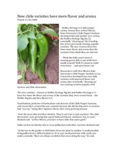New	
  chile	
  varieties	
  have	
  more	
  flavor	
  and	
  aroma	
   Posted	
  	
   	
     	
  	
  	
  NuMex	
  Heritage	
  6-­‐4	
  chile	
  pepper	
   variety.	
  Researchers	
  at