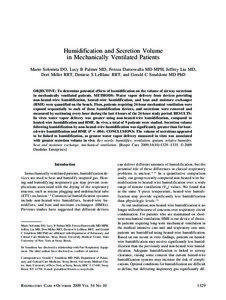 Humidification and Secretion Volume in Mechanically Ventilated Patients Mario Solomita DO, Lucy B Palmer MD, Feroza Daroowalla MD MPH, Jeffrey Liu MD,