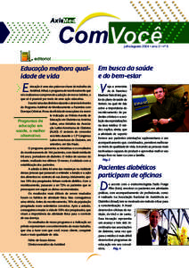 julho/agosto 2004 • ano 2 • nº 5  editorial Fábio de Souza Abreu Diretor-executivo da AxisMed