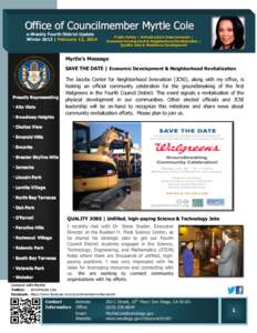 Office of Councilmember Myrtle Cole e-Weekly Fourth District Update Winter 2013 | February 12, 2014 Public Safety | Infrastructure Improvements | Economic Development & Neighborhood Revitalization |