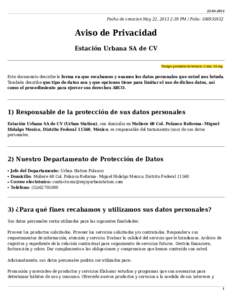 Fecha de creacion May 22, 2013 2:39 PM / Folio: Aviso de Privacidad Estación Urbana SA de CV