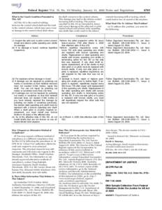 Federal Register / Vol. 70, No[removed]Monday, January 31, [removed]Rules and Regulations What Is the Unsafe Condition Presented in This AD? (d) This AD is the result of rubbing between the control wheel shaft and the bush i