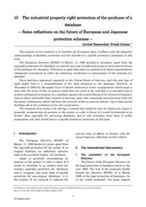 15  The industrial property right protection of the producer of a database -- Some reflections on the future of European and Japanese protection schemes -Invited Researcher: Frank Gotzen(*)