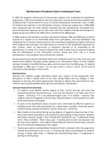 Maintenance	
  of	
  Academic	
  Gains	
  in	
  Subsequent	
  Years	
   In	
   2002	
   the	
   academic	
   performance	
   of	
   twenty-­‐two	
   students	
   who	
   completed	
   the	
   QuickSm