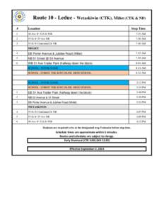 Route 10 - Leduc - Wetaskiwin (CTK), Millet (CTK & ND) # Location  Stop Time