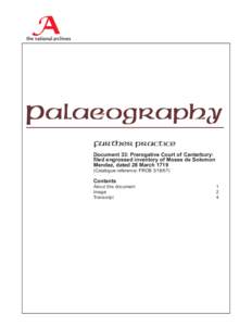 Palaeography further practice Document 33: Prerogative Court of Canterbury: filed engrossed inventory of Moses de Solomon Mendez, dated 28 March[removed]Catalogue reference: PROB[removed])