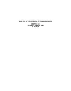 MINUTES OF THE COUNCIL OF COMMISSIONERS MEETING 384 October 3, 4 and 5, 1995 in Akulivik  MINUTES OF THE COUNCIL OF COMMISSIONERS OF THE KATIVIK SCHOOL BOARD