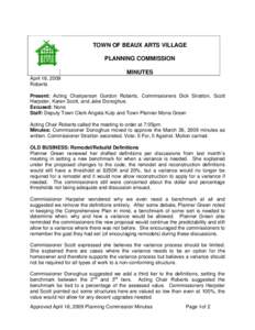 TOWN OF BEAUX ARTS VILLAGE PLANNING COMMISSION MINUTES April 16, 2009 Roberts Present: Acting Chairperson Gordon Roberts, Commissioners Dick Stratton, Scott