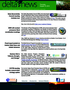 Thursday August 14, 2014 This electronic newsletter is designed to keep you current on issues affecting the Sacramento-San Joaquin Delta. Delta Stewardship Council meeting