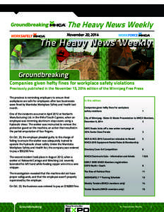 The Heavy News Weekly November 20, 2014 Companies given hefty fines for workplace safety violations  Previously published in the November 13, 2014 edition of the Winnipeg Free Press
