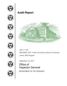 Audit Report    OIG[removed]RECOVERY ACT: Audit of EcoGrove Wind LLC Payment