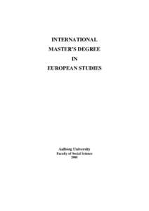 INTERNATIONAL MASTER’S DEGREE IN EUROPEAN STUDIES  Aalborg University