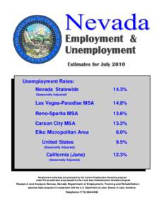 Employment & Unemployment Estimates for July 2010 Unemployment Rates: Nevada Statewide