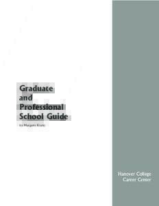 Graduate and Professional School Guide by Margaret Krantz