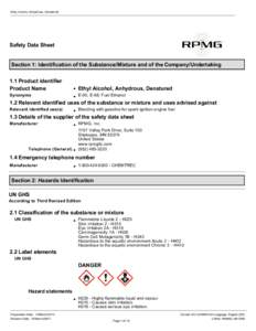 Ethyl Alcohol, Anhydrous, Denatured  Safety Data Sheet Section 1: Identification of the Substance/Mixture and of the Company/Undertaking 1.1 Product identifier Product Name