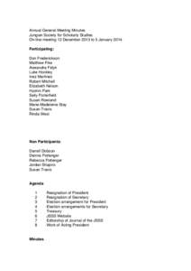 Annual General Meeting Minutes Jungian Society for Scholarly Studies On-line meeting 12 December 2013 to 5 January[removed]Participating: Don Frederickson Matthew Fike